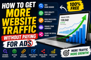 How to Get More Website Traffic Without Paying for Ads💻🤩
